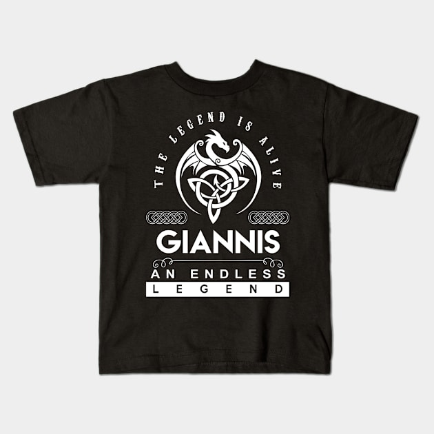 Giannis Name T Shirt - The Legend Is Alive - Giannis An Endless Legend Dragon Gift Item Kids T-Shirt by riogarwinorganiza